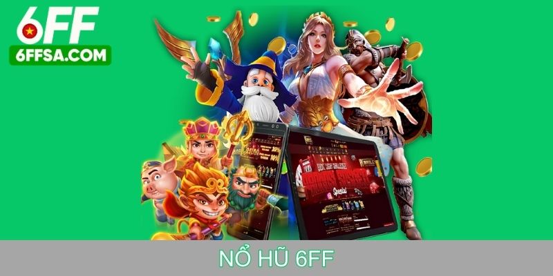 nổ hũ 6ff